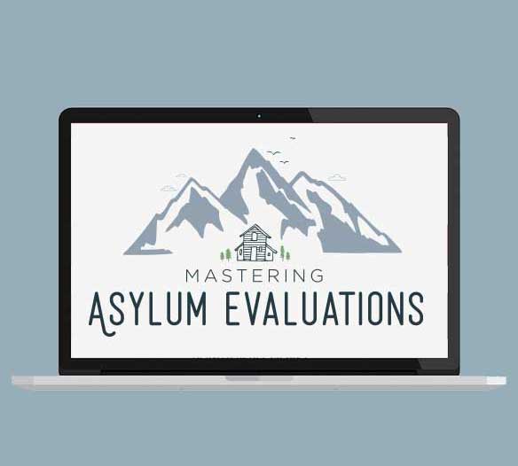 Mastering Asylum Evaluations Course for Therapists